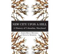 Joseph Rocco Mitchell David L. Stebenne New City Upon a Hill (Tascabile)