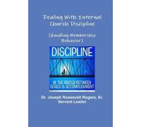 Joseph Roosevel Dealing With Internal Church Discipline (Handling Me (Tascabile)