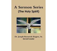 Joseph Roosevelt Rogers A Sermon Series (Tascabile)