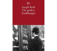 Joseph Roth Die grossen Erzahlungen (Tascabile)