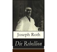 Joseph Roth Die Rebellion (Tascabile)