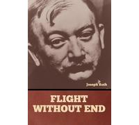 Joseph Roth Flight without End (Tascabile)