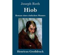 Joseph Roth Hiob (Großdruck): Roman eines einfachen Mannes (Copertina rigida)