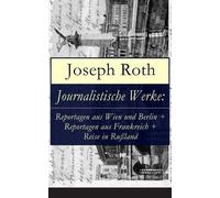 Joseph Roth Journalistische Werke (Tascabile)