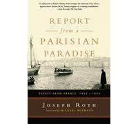 Joseph Roth Report From a Parisian Paradise (Tascabile)