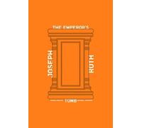 Joseph Roth The Emperor's Tomb (Tascabile)