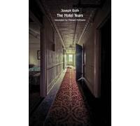 Joseph Roth The Hotel Years (Tascabile)