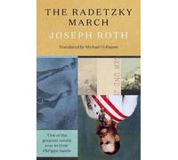 Joseph Roth The Radetzky March (Tascabile)