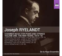 Joseph Ryelandt Joseph Ryelandt: Chamber Music for Piano and Strings: The W (CD)