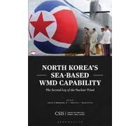 Joseph S. Bermudez Ellen Kim Victor North Korea's Sea-Based WMD Cap (Tascabile)