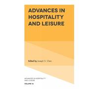 Joseph S. Chen Advances in Hospitality and Leisure (Copertina rigida)