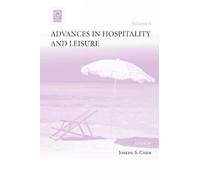 Joseph S. Chen Advances in Hospitality and Leisure (Copertina rigida)