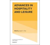 Joseph S. Chen Advances in Hospitality and Leisure (Copertina rigida)