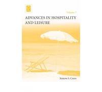 Joseph S. Chen Advances in Hospitality and Leisure (Copertina rigida)