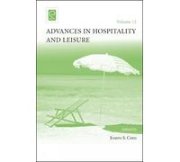 Joseph S. Chen Advances in Hospitality and Leisure (Copertina rigida)