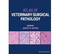 Joseph S. Haynes Atlas of Veterinary Surgical Pathology (Copertina rigida)