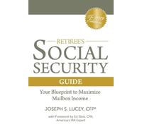 Joseph S Lucey The Retiree's Social Security Guide (Tascabile)