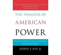 Joseph S. Nye The Paradox of American Power (Tascabile)