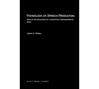 Joseph S. Perkell Physiology of Speech Production (Tascabile) MIT Press