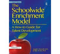 Joseph S. Renzulli Sally M. Reis The Schoolwide Enrichment Model (Tascabile)