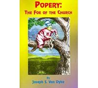 Joseph S. Van Dyke Paul Tice Popery (Tascabile)