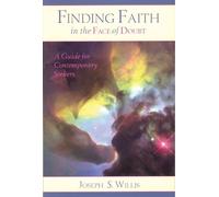 Joseph S. Willis Finding Faith in the Face of Doubt (Tascabile)