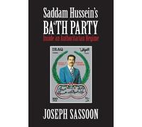 Joseph Sassoon Saddam Hussein's Ba'th Party (Tascabile)