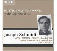 Joseph Schmidt - A Star Falls From Heaven