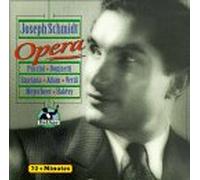 Joseph Schmidt - Opera Arias