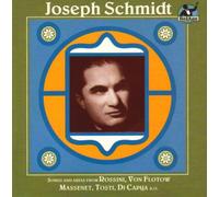Joseph Schmidt - Songs & Arias 2