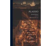 Joseph Schneer Alassio (Tascabile)