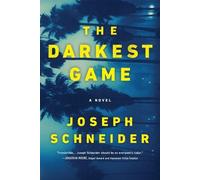 Joseph Schneider The Darkest Game (Tascabile)