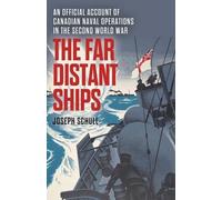Joseph Schull The Far Distant Ships (Tascabile)
