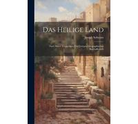 Joseph Schwarz Das heilige Land (Tascabile)
