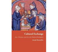 Joseph Shatzmiller Cultural Exchange (Copertina rigida)