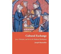 Joseph Shatzmiller Cultural Exchange (Tascabile)
