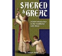 Joseph Shaw Sacred and Great (Tascabile)