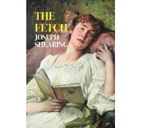 Joseph Shearing Gina R Collia Marjor The Fetch (Nezu Press C (Copertina rigida)