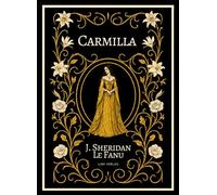 Joseph sheridan fanu carmilla english ed: The gothic vampire classic tha