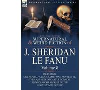 Joseph Sheridan Le Fa The Collected Supernatural and Weird Fiction o (Tascabile)