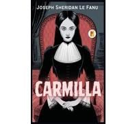 Joseph Sheridan Le Fanu Carmilla (Copertina rigida)