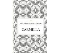 Joseph Sheridan Le Fanu Carmilla (Copertina rigida)