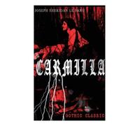 Joseph Sheridan Le Fanu Carmilla (Gothic Classic) (Tascabile)