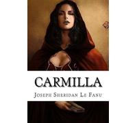 Joseph Sheridan Le Fanu Carmilla Joseph Sheridan Le Fanu (Tascabile)