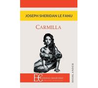 Joseph Sheridan Le Fanu Carmilla (Tascabile)