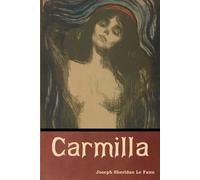 Joseph Sheridan Le Fanu Carmilla (Tascabile)