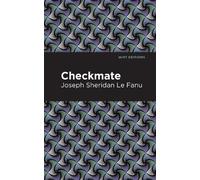 Joseph Sheridan Le Fanu Checkmate (Copertina rigida) Mint Editions