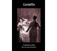 Joseph Sheridan Le Fanu J Sheridan Le Fanu Carmilla (Tascabile)
