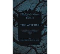 Joseph Sheridan le Fanu The Watcher (Tascabile)