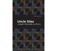 Joseph Sheridan Le Fanu Uncle Silas (Copertina rigida) Mint Editions
